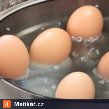 Matematická úloha – Vařená vajíčka